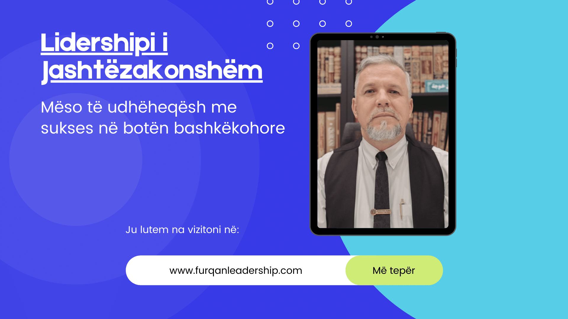 Kursi 1 –  Lidershipi i Jashtëzakonshëm: Mëso të udhëheqësh me sukses në botën digjitale